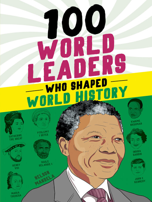 Title details for 100 World Leaders Who Shaped World History by Kathy Paparchontis - Available